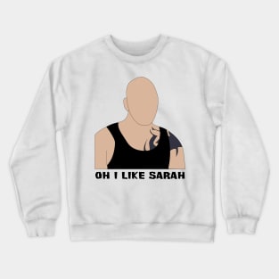 Tony Vlachos "Oh I Like Sarah" Crewneck Sweatshirt